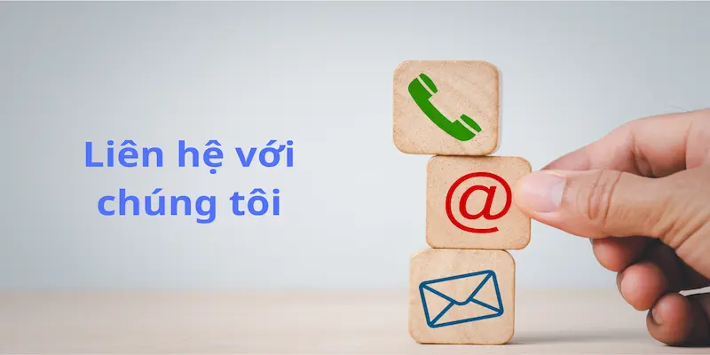Quy trình Liên hệ và nhận hỗ trợ